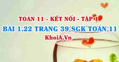 Bài 1.22 trang 39 SGK Toán 11 tập 1 Kết nối tri thức